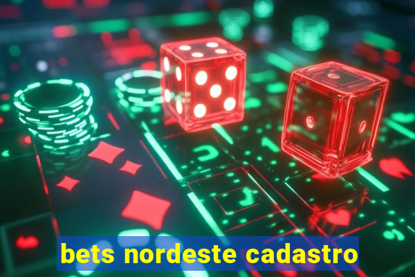 bets nordeste cadastro